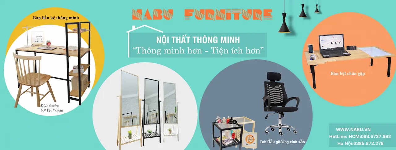 Nabu Furniture 1 Shop Chuyên Cung Cấp Các Sản Phẩm Nội Thất Bàn - Ghế Làm Việc Thông Minh