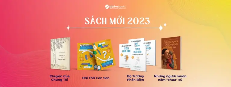 Alpha Books Là 1 Trong Số Các Nhà Xuất Bản Dẫn Đầu Trong Nước Với Các Dòng Sách: Quản Trị Kinh Doanh, Kinh Điển, Phát Triển Bản Thân, Giáo Dục.