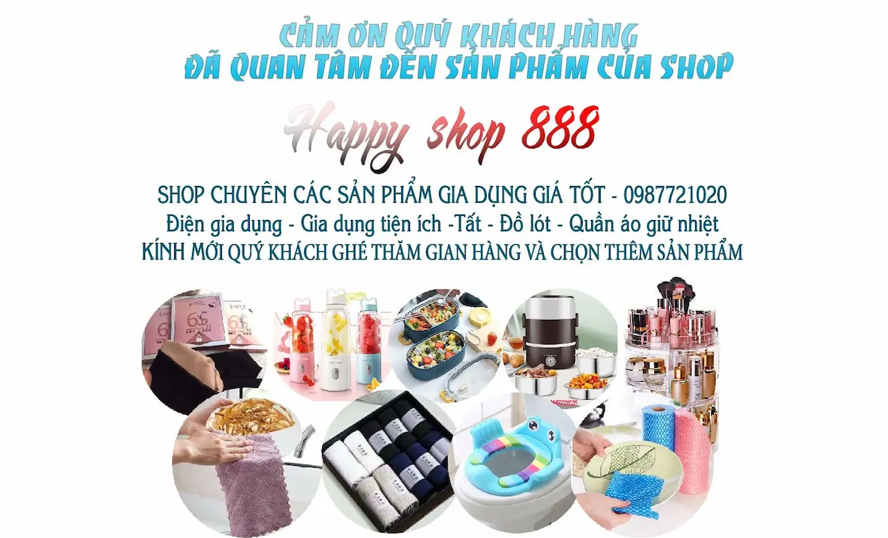 Happy Shop - Kho Sỉ Gia Dụng . Shop đã cập nhật đúng tồn kho. Còn sản phẩm là còn hàng. Nếu có vấn đề gấp vui lòng gọi: 0987721020