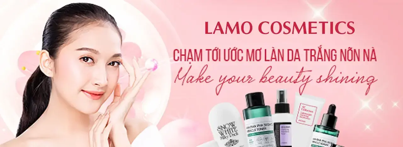 Lamo Cosmetics MỸ PHẨM 100% CHÍNH HÃNG Chất lượng sản phẩm luôn được chứng nhận bằng sự tin cậy của khách hàng suốt nhiều năm qua
