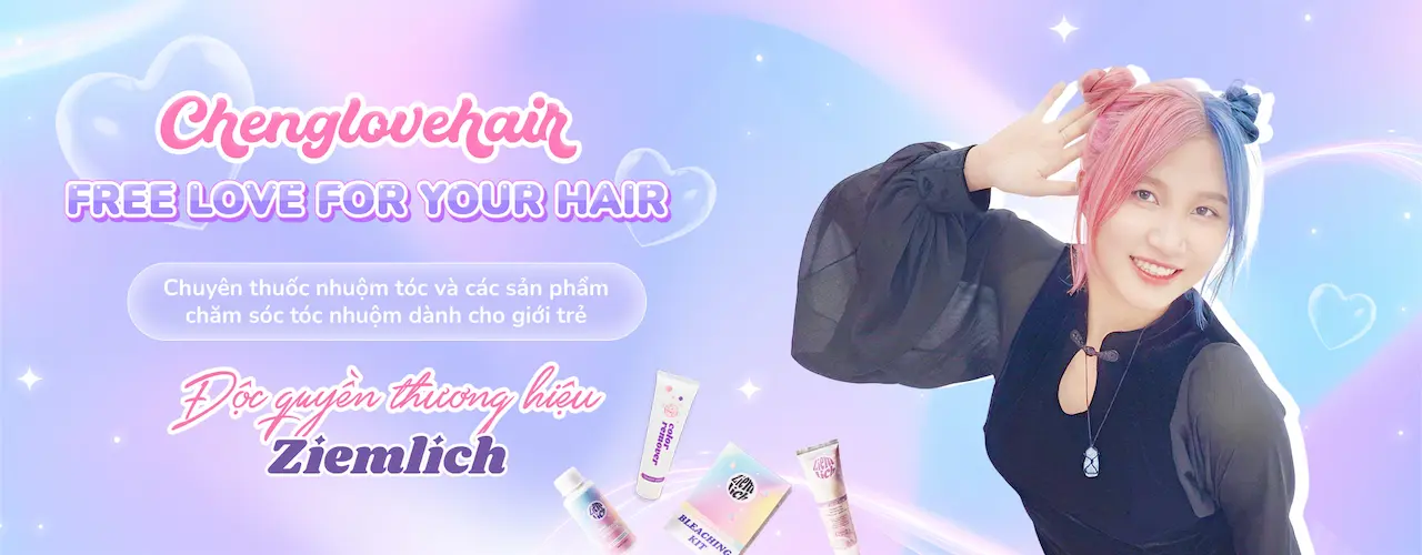 Chenglovehairs 1 thuốc nhuộm tóc và các sản phẩm chăm sóc tóc nhuộm dành cho giới trẻ đẹp hơn, tự tin hơn, tuyệt vời hơn mỗi ngày